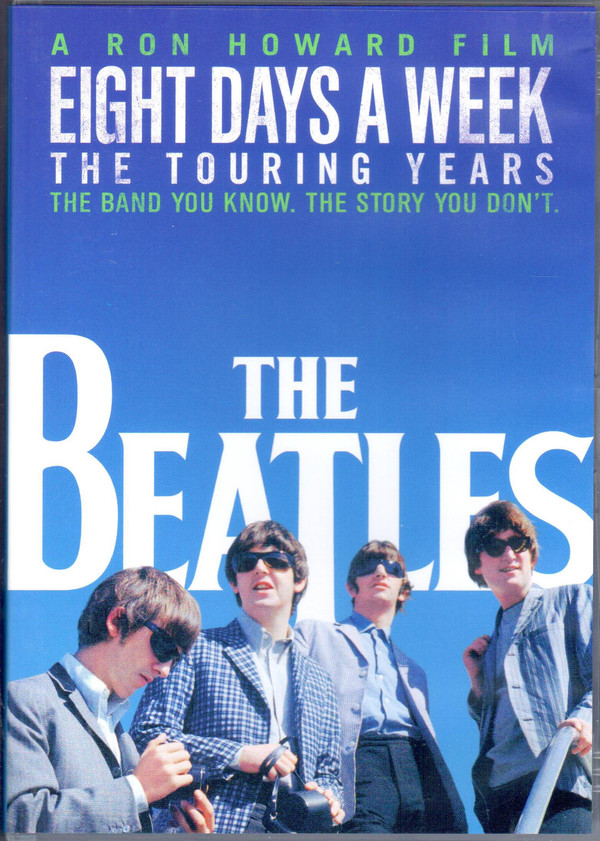 BEATLES - EIGHT DAYS A WEEK THE TOURING YEARS